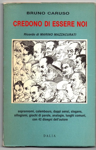 Credono essere noi bruno - essere,