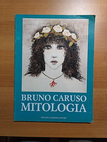Bruno caruso mitologia arnaldo - bruno,