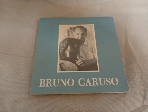 Bruno caruso opera - bruno, l'opera