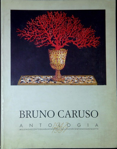 Bruno caruso antologia - caruso:,